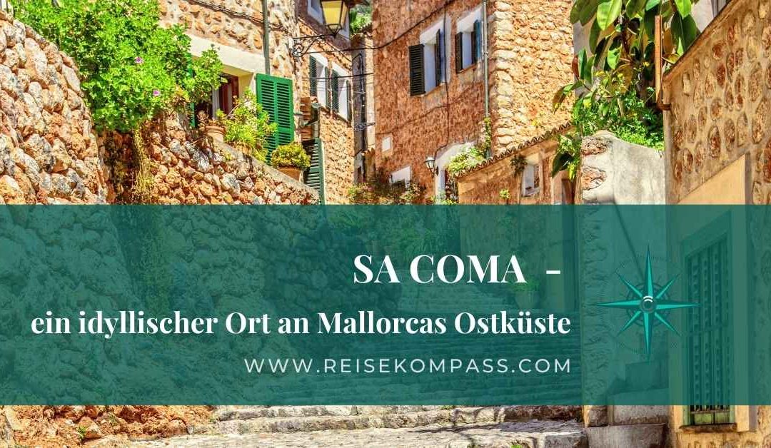 Sa Coma – ein idyllischer Ort an Mallorcas Ostküste - Reisekompass
