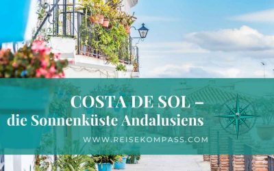 Costa de Sol – die Sonnenküste Andalusiens